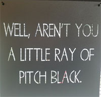 A little ray of pitch black